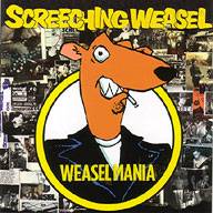 Screeching Weasel : Weasel Mania